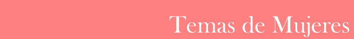 header temas de mujeres